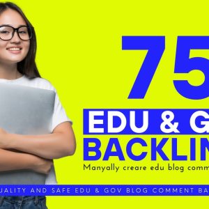 Create High Quality 75 EDU & GOV SEO Backlinks